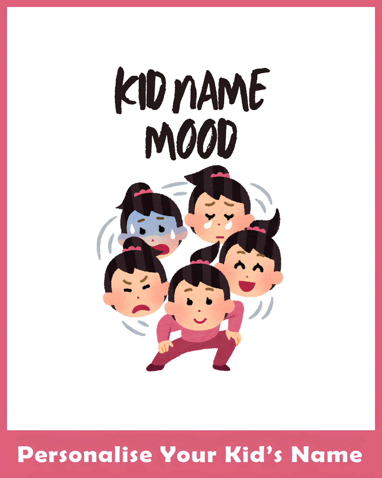 Custom Baby Girl Moods T-Shirt Personalized with Your Kid’s Name